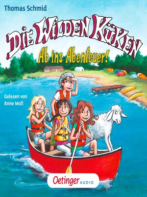 cover image of Die Wilden Küken 6. Ab ins Abenteuer!